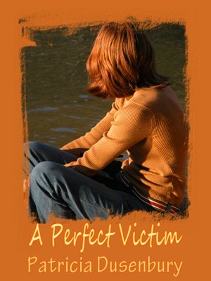 cover image of A Perfect Victim